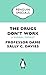 The Drugs Don't Work: A Global Threat (Penguin Specials)