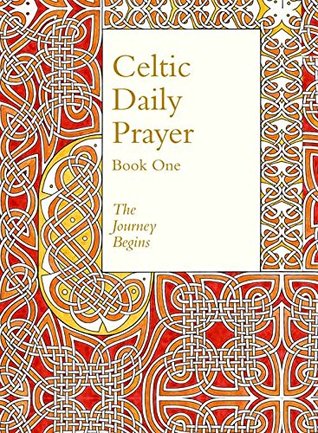 Celtic Daily Prayer Book 1 (Hardcover)