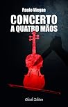 Concerto a Quatro Mãos by Paulo Viegas