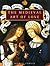 Medieval Art of Love by Michael Camille