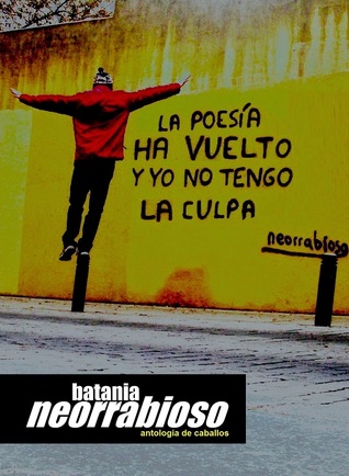 La poesía ha vuelto y yo no tengo la culpa