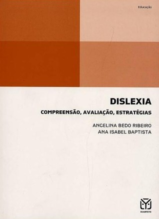 Dislexia. Compreensão, Avaliação, Estratégias (Paperback)