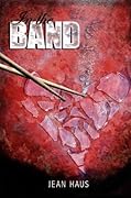 In the Band (Luminescent Juliet, #1)