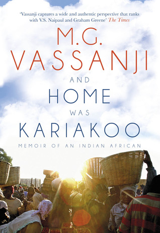 And Home Was Kariakoo: A Memoir of East Africa (Hardcover)