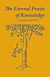 The Eternal Fruits of Knowledge (Rosicrucian Order AMORC) The Eternal Fruits of Knowledge (Rosicrucian Order AMORC)