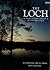The Loch: A Year in the Lif...