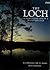 The Loch: A Year in the Life of a Scottish Loch