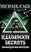 ILLUMINATI SECRETS: Unmaski...