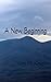 A New Beginning
