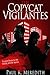 The Copycat Vigilantes (The Vigilante Series)