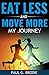 Eat Less and Move More by Paul G. Brodie