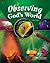Observing God's World (Beka Book Science / Health Series)