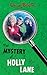 The Mystery of Holly Lane by Enid Blyton