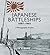 Japanese Battleships, 1897-1945 by R.A. Burt