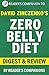 Zero Belly Diet: by David Zinczenko | Digest & Review: Lose Up to 16 lbs. in 14 Days!