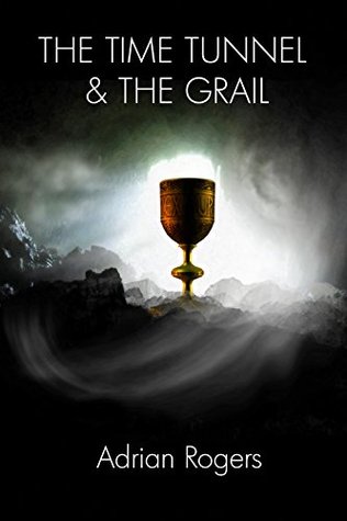 The Time Tunnel And The Grail