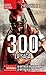 300. La saga