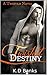 Twisted Destiny: Paranormal Erotic Romance