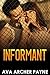 INFORMANT (The Informant, #1-2)