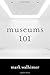 Museums 101