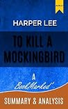 To Kill a Mockingbird: by Harper Lee | A BookMarked' Summary and Analysis (Chapter By Chapter,To Kill a Mockingbird, Harper Lee, To Kill a Mockingbird review)