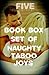 FIVE BOOK BOX SET OF NAUGHTY TABOO JOYS (STEAMY TABOO ROMANCE)