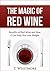 Diet: The Magic of Red Wine