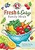 Fresh & Easy Family Meals (Everyday Cookbook Collection)