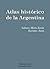 Atlas histórico: Nueva Historia Argentina (Spanish Edition)