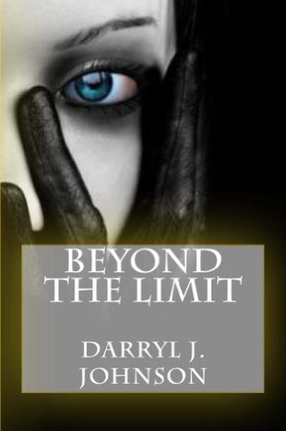 Beyond The Limit (Kindle Edition)