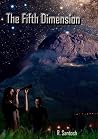 The Fifth Dimension The Fifth Dimension