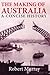 The Making of Australia: A Concise History