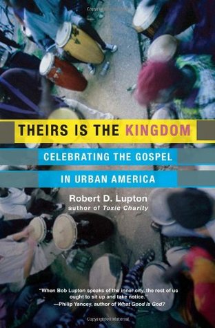 Theirs Is the Kingdom: Celebrating the Gospel in Urban America (Paperback)