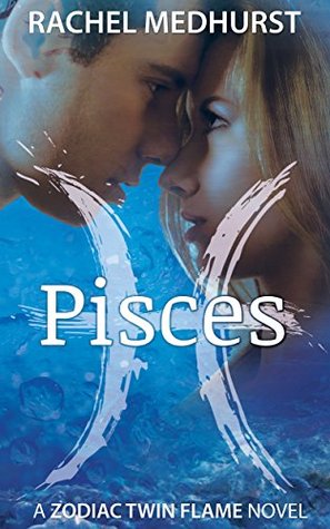 Pisces (Zodiac Twin Flame, #1)