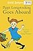 Pippi Longstocking Goes Aboard by Astrid Lindgren Pippi Longstocking Goes Aboard by Astrid Lindgren
