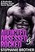 Addicted, Obsessed & Rocked