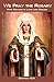 We Pray the Rosary: with Pr...