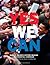 Yes We Can by Scout Tufankjian
