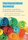The Social Work Portfolio: A Student's Guide To Evidencing Your Practice