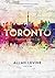 Toronto by Allan Levine