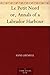 Le Petit Nord or, Annals of a Labrador Harbour by Anne MacLanahan Grenfell