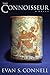 The Connoisseur by Evan S. Connell