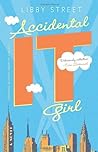Accidental It Girl by Libby Street