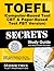 TOEFL Secrets (Computer-Based Test CBT & Paper-Based Test PBT... by TOEFL Exam Secrets Test Pre...