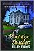 Plantation Shudders (Cajun ...