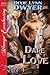 Dare to Love (The Dare, #4)