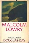 Malcolm Lowry: A ...