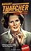 Margaret Thatcher: En biografi