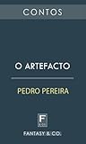 O Artefacto by Pedro Pereira
