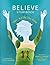 Believe Storybook: Think, A...